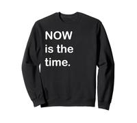 Ahora es el Momento Sudadera