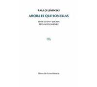 Ahora es que son ellas