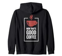 Ahora eso es un Buen café. Diseño Divertido de Taza de café. Sudadera con Capucha