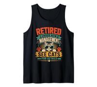 Ahora Jubilado bajo Nueva administración Ver Todos mis Gatos para más Detalles Camiseta sin Mangas