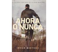 Ahora o nunca