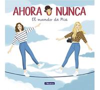Ahora O Nunca: El Mundo De Mia