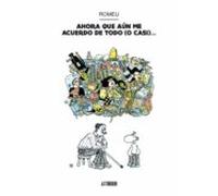 Ahora Que Aun Me Acuerdo De Todo O Casi