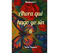 Ahora qué hago yo sin ti