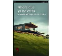 Ahora que ya no estás: 203 (Narrativa)