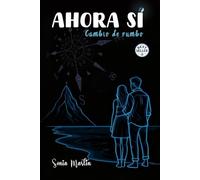 AHORA SÍ: Cambio de rumbo