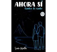 AHORA SÍ: Cambio de rumbo