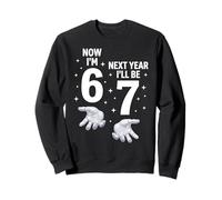 Ahora Tengo 6 años el próximo año seré 7 Funny 67 6th Birthday Sudadera