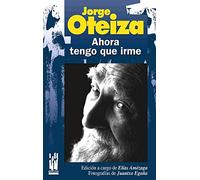 Ahora tengo que irme: Jorge Oteiza (RABEL)
