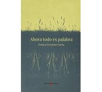 Ahora todo es palabra