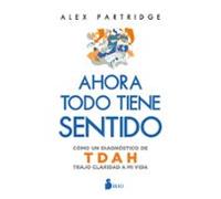 Ahora Todo Tiene Sentido: Cómo Un Diagnóstico De Tdah Trajo Clari
