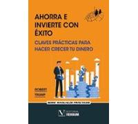 Ahorra e invierte con éxito