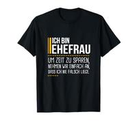 Ahorrar Tiempo Asumimos Que La Esposa Nunca Está Falso Divertido Camiseta