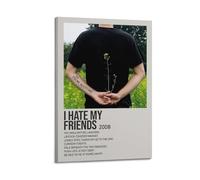 AHSUEWQRUH Póster de lienzo con texto en inglés "I Hate My Friends By The Front Bottoms" para pared, moderno, estético, decoración para sala de estar, dormitorio, 50 x 75 cm, estilo marco