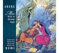 Ahura - Mohammad Eghbal - Mein Bild in deinem Auge