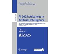 AI 2025: Advances in Artificial Intelligence: 38th Australasian Joint Conference on Artificial Intelligence, AI 2025, Canberra, ACT, Australia, ... II (Lecture Notes in Computer Science, 16371)