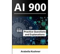 AI 900: 550 Practice Questions and Explanations