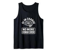 AI a Cargo Sin Error Humano Dicho Divertido Camiseta sin Mangas