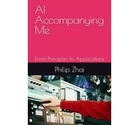 AI Accompanying Me: From Principles to Applications