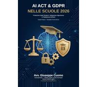 AI Act & GDPR nelle Scuole 2026: Protezione degli Studenti, Valutazione Algoritmica e Piattaforme EdTech (CLP Compliance Toolkit)