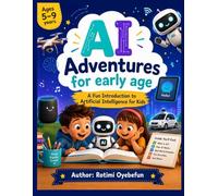AI Adventures For Early Age
