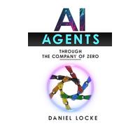 AI Agents: Through the Company of Zero