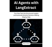 AI Agents with LangExtract: Turn Raw Text into Structured Insights and Automate Smarter Decision-Making Step by Step