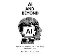 Ai and Beyond: Exploring the future of humanity in an AI-driven world.”