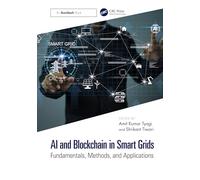 AI and Blockchain in Smart Grids: Fundamentals, Methods, and Applications