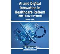 AI and Digital Innovation in Healthcare Reform: From Policy to Practice