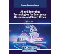 AI and Emerging Technologies for Emergency Response and Smart Cities
