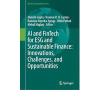 AI and FinTech for ESG and Sustainable Finance: Innovations, Challenges, and Opportunities