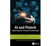 AI and Fintech: Improving the Financial Landscape (Computational Intelligence Techniques)