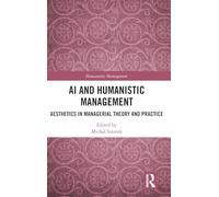 AI and Humanistic Management: Aesthetics in Managerial Theory and Practice
