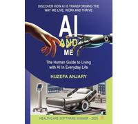 AI and Me: The human guide to living with AI in everyday life
