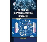 AI and ML in Pharmaceutical Sciences