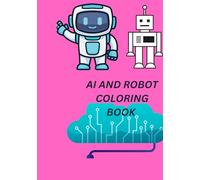 AI AND ROBOT COLORING BOOK