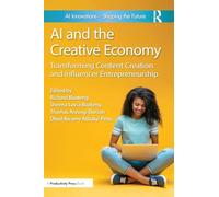 AI and the Creative Economy: Transforming Content Creation and Influencer Entrepreneurship