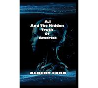 AI And The Hidden Truth Of America