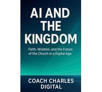 AI and the Kingdom