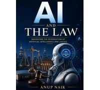 AI and the Law: What Every Business Leader Must Know About AI Regulation, Liability, and Compliance - EU AI Act · India DPDPA · Global Frameworks