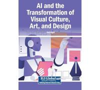 AI and the Transformation of Visual Culture, Art, and Design