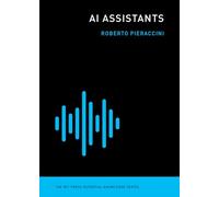 AI Assistants (The MIT Press Essential Knowledge series)