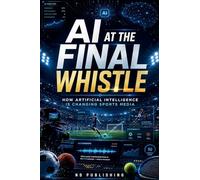 AI at the Final Whistle
