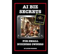 AI Biz Secrets for Small Business Owners