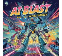 AI Blast Vol-03: Mega Robots & Flying Drones