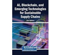 AI, Blockchain, and Emerging Technologies for Sustainable Supply Chains