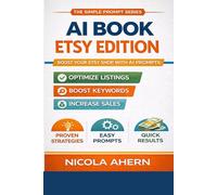 AI Book, Etsy AI: Edition: 4 (AI Book Series: ChatGPT Prompts and Creative Mastery)