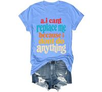 AI Cant Replace Me Because I Dont Do Anything - Camisa sarcástica divertida, Azul (carolina blue), XL