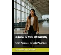 AI Chatbot for Travel and Hospitality: Smart Assistance for Global Adventures